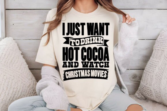 I Just Want to Drink Hot Cocoa Graphics Freebies