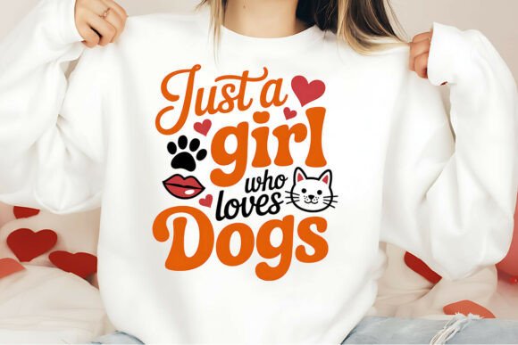 Just a Girl Who Loves Dogs PNG: Graphics & Freebies
