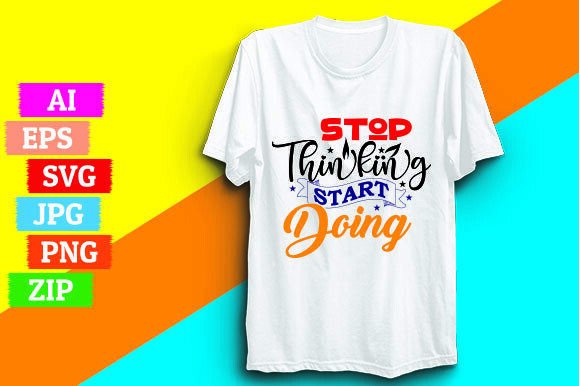 Stop Thinking Start Doing Graphics Freebies