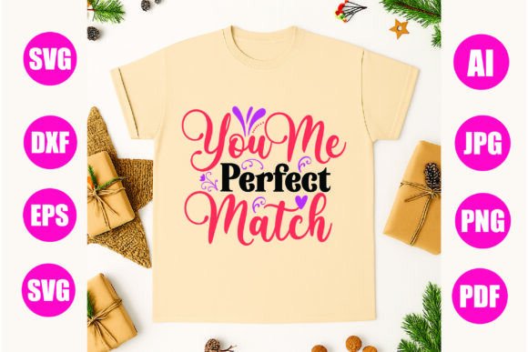 You Me Perfect Match Graphics Freebies